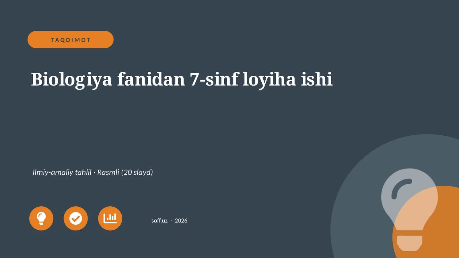 Biologiya fanidan 7-sinf loyiha ishi 1