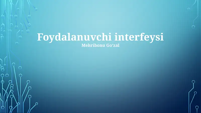 Foydalanuvchi interfeysi 1