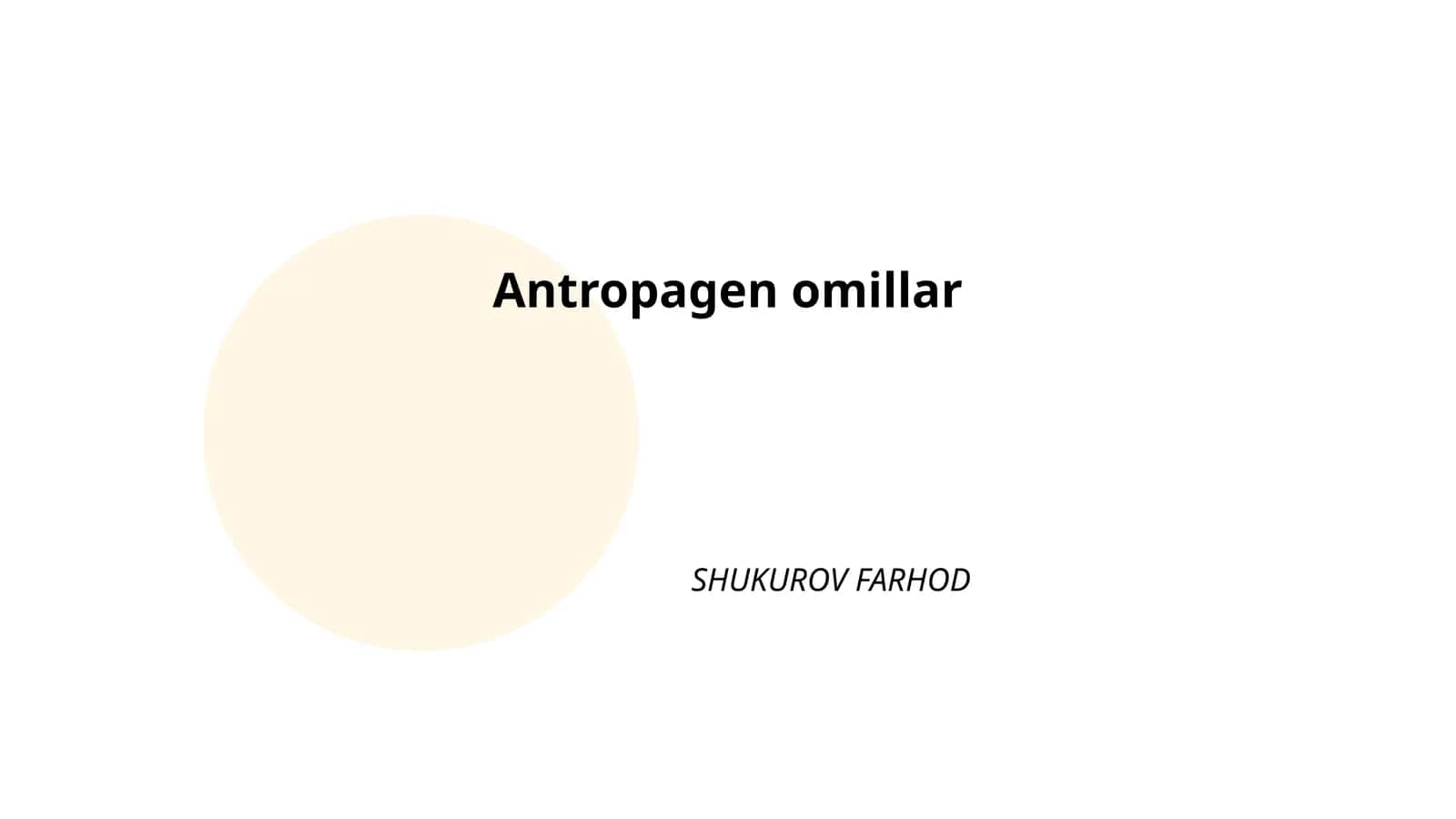 Antropagen omillar 1