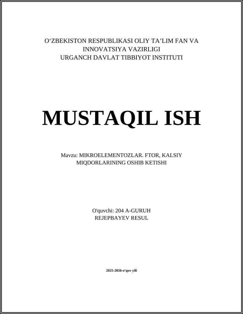 MIKROELEMENTOZLAR. FTOR, KALSIY MIQDORLARINING OSHIB KETISHI 1