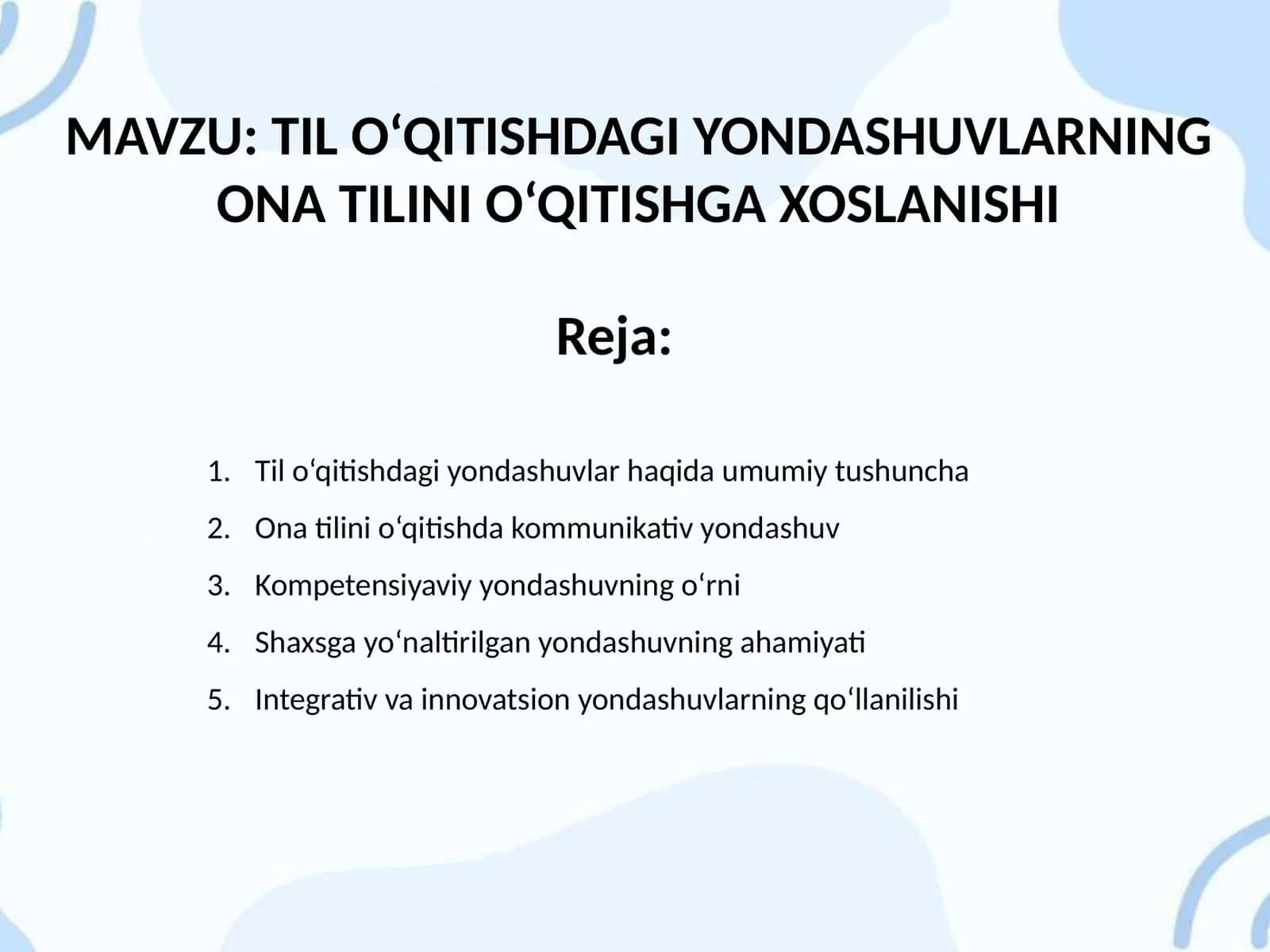 TIL O‘QITISHDAGI YONDASHUVLARNING ONA TILINI O‘QITISHGA XOSLANISHI 1