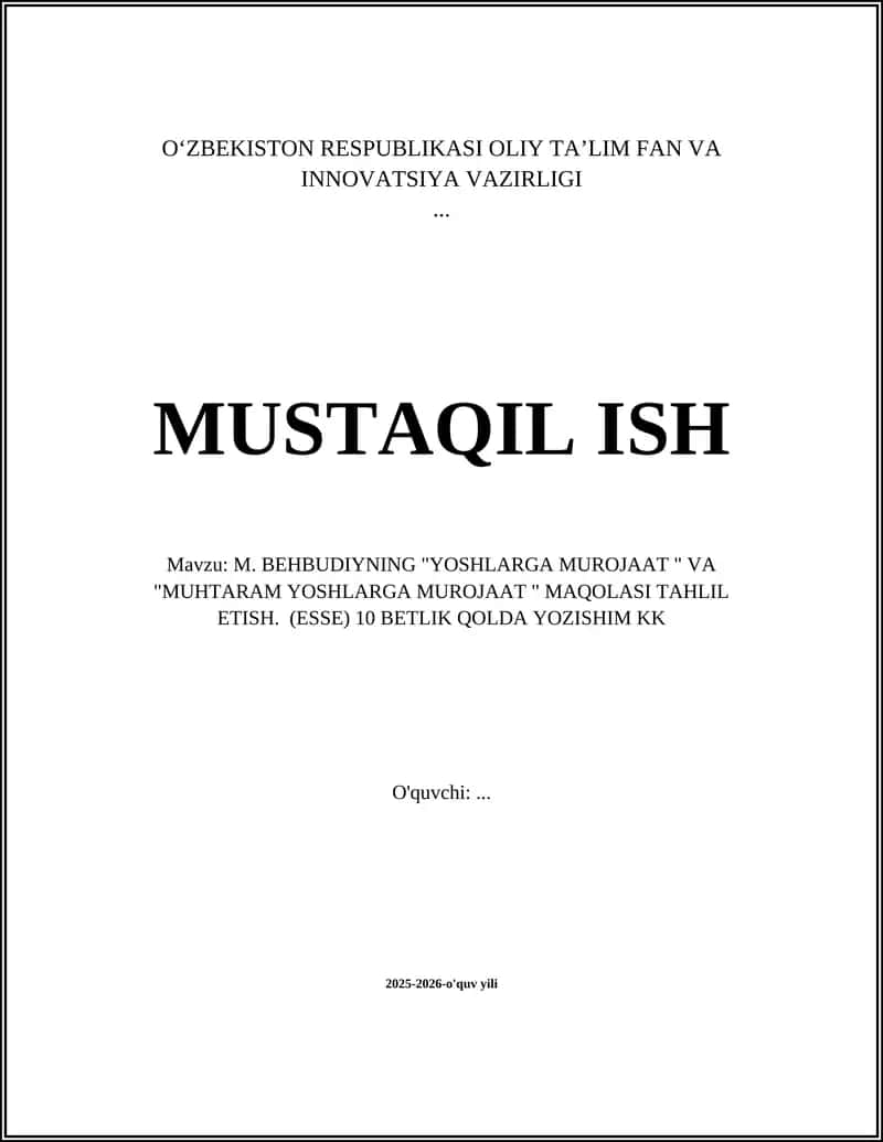 M. BEHBUDIYNING "YOSHLARGA MUROJAAT " VA "MUHTARAM YOSHLARGA MUROJAAT " MAQOLASI TAHLIL ETISH. (ESSE) 1