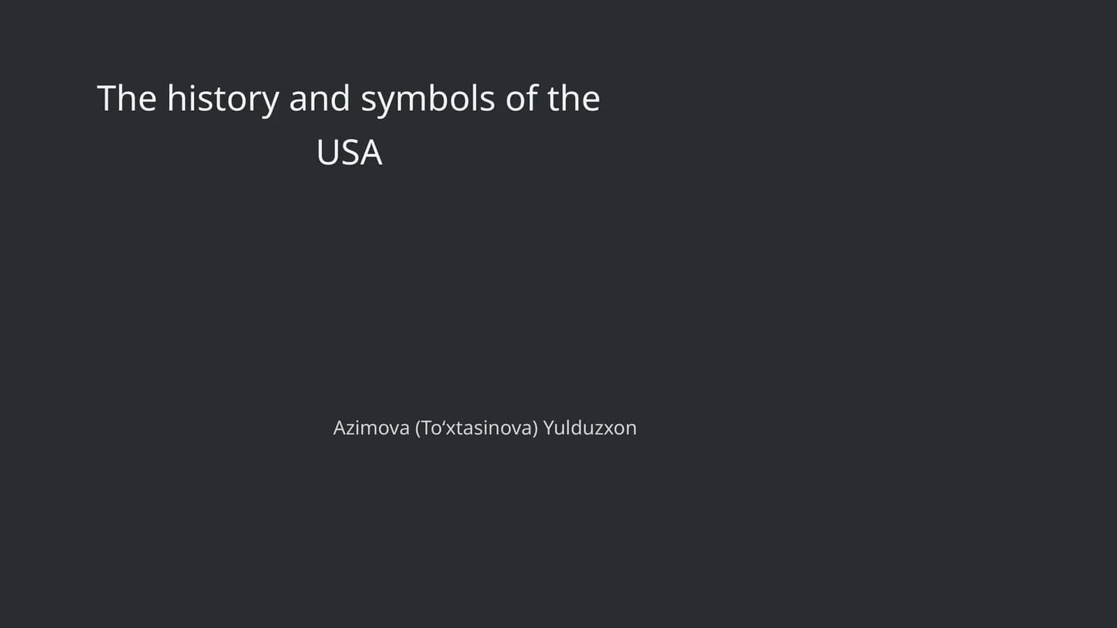 The history and symbols of the USA 1