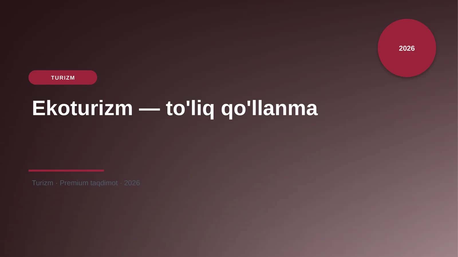 Ekoturizm — to'liq qo'llanma 1