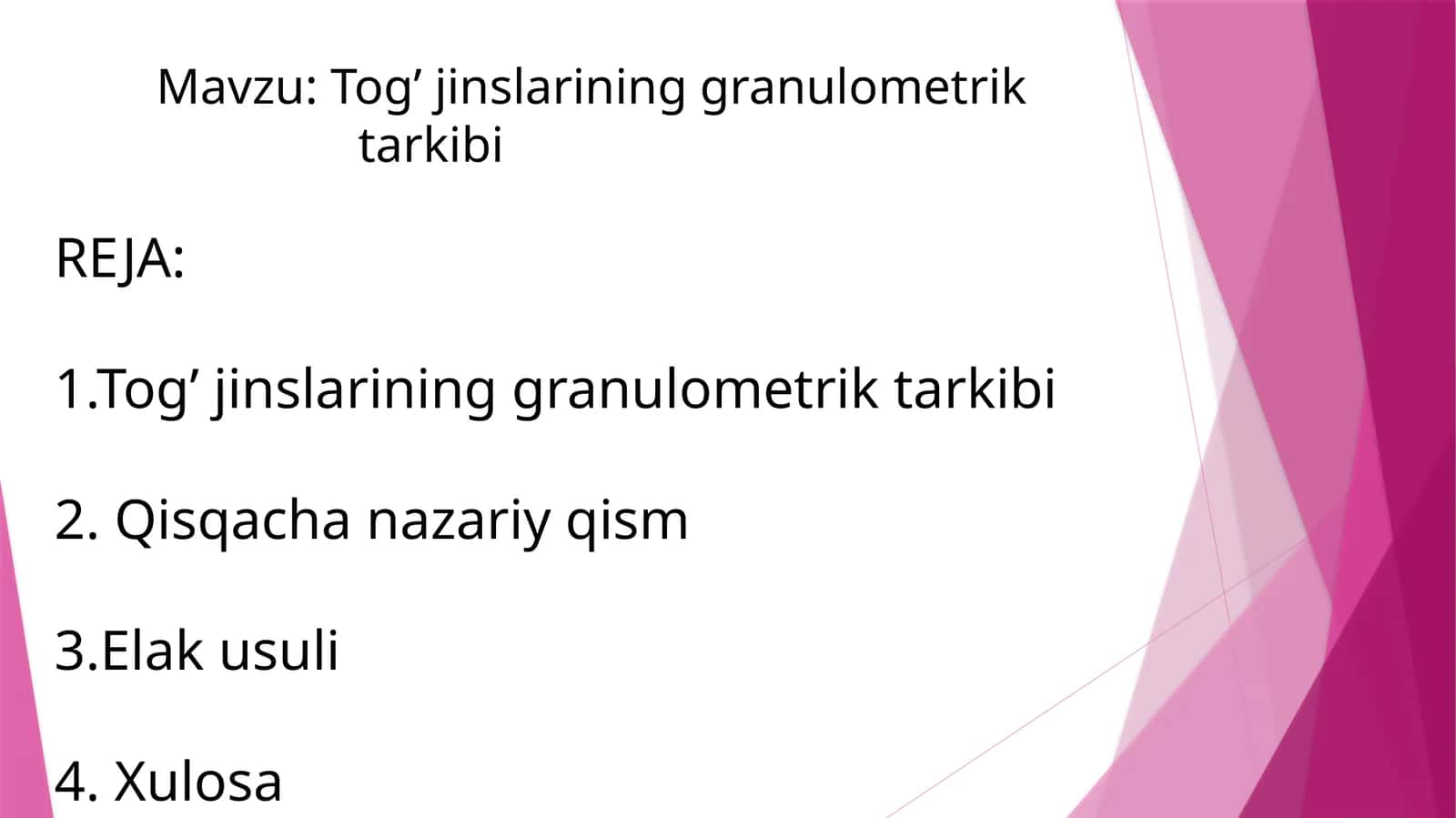Tog’ jinslarining granulometrik tarkibi 1