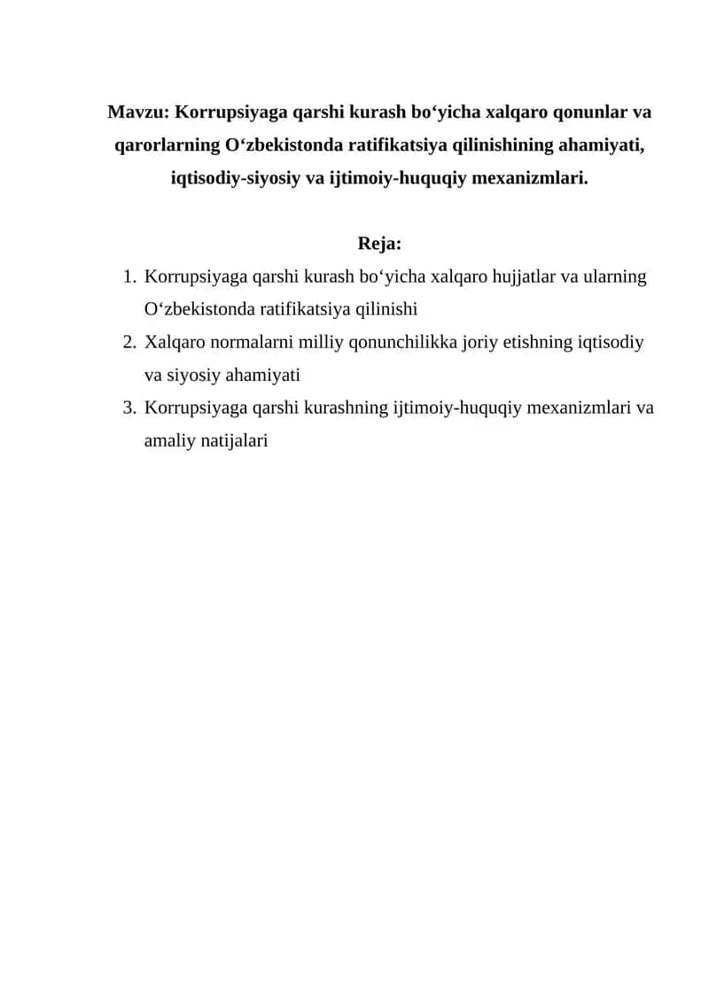 Korrupsiyaga qarshi kurash bo‘yicha xalqaro qonunlar va qarorlarning O‘zbekistonda ratifikatsiya qilinishining ahamiyati, iqtisodiy-siyosiy va ijtimoiy-huquqiy mexanizmlari 1