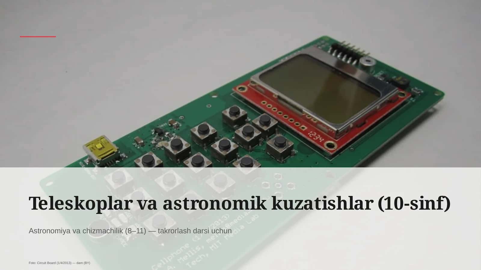 Teleskoplar va astronomik kuzatishlar (10-sinf) 1