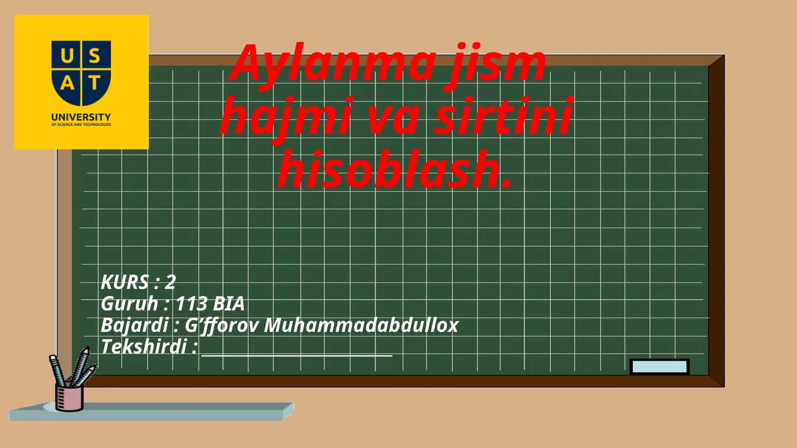 Aylanma jismhajmi va sirtini hisoblash 1