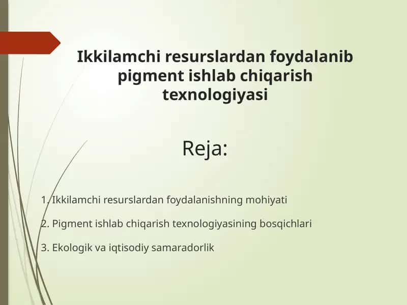 Ikkilamchi resurslardan foydalanib pigment ishlab chiqarish texnologiyasi 1