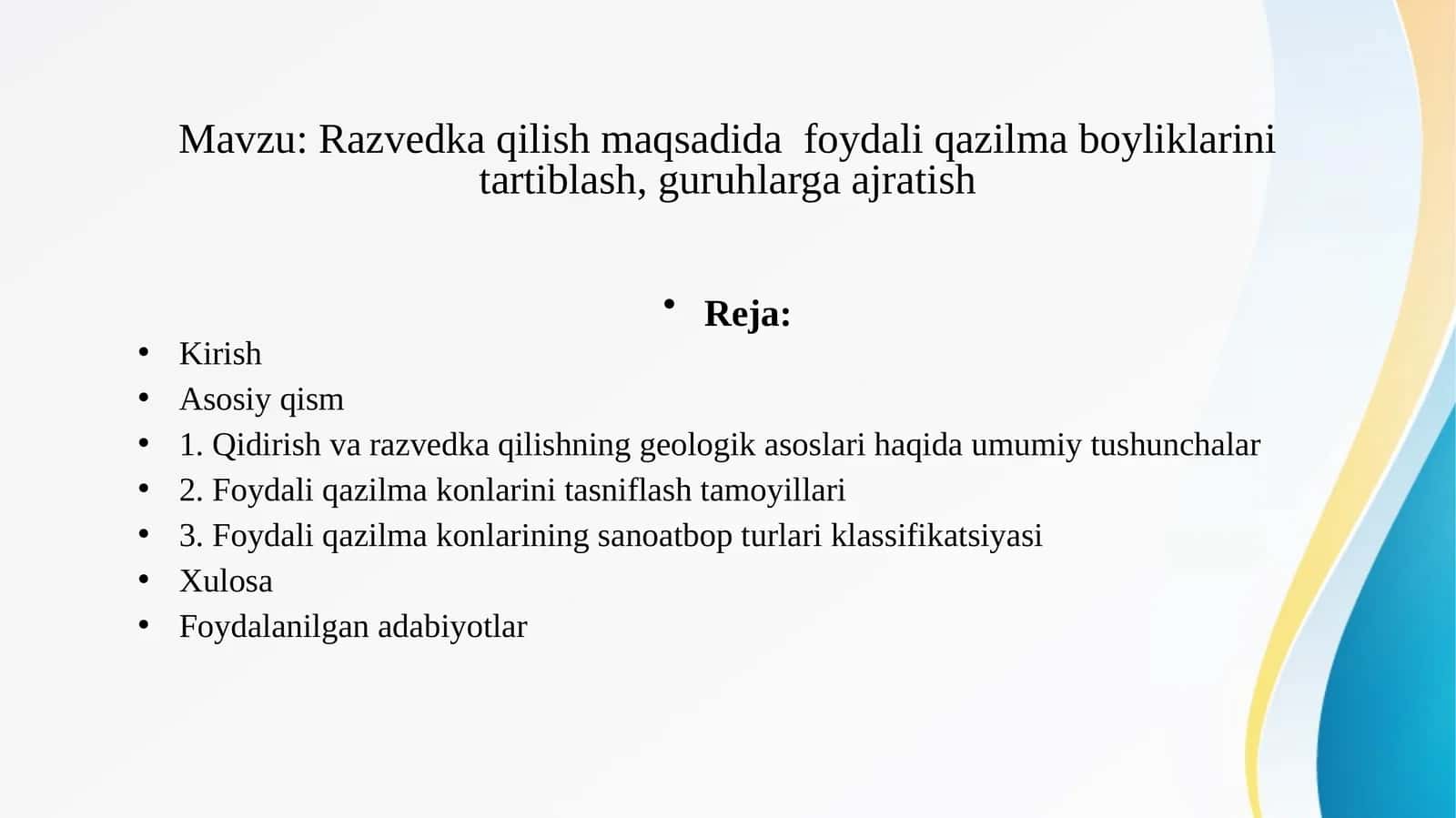 Razvedka qilish maqsadida  foydali qazilma boyliklarini tartiblash, guruhlarga ajratish 1