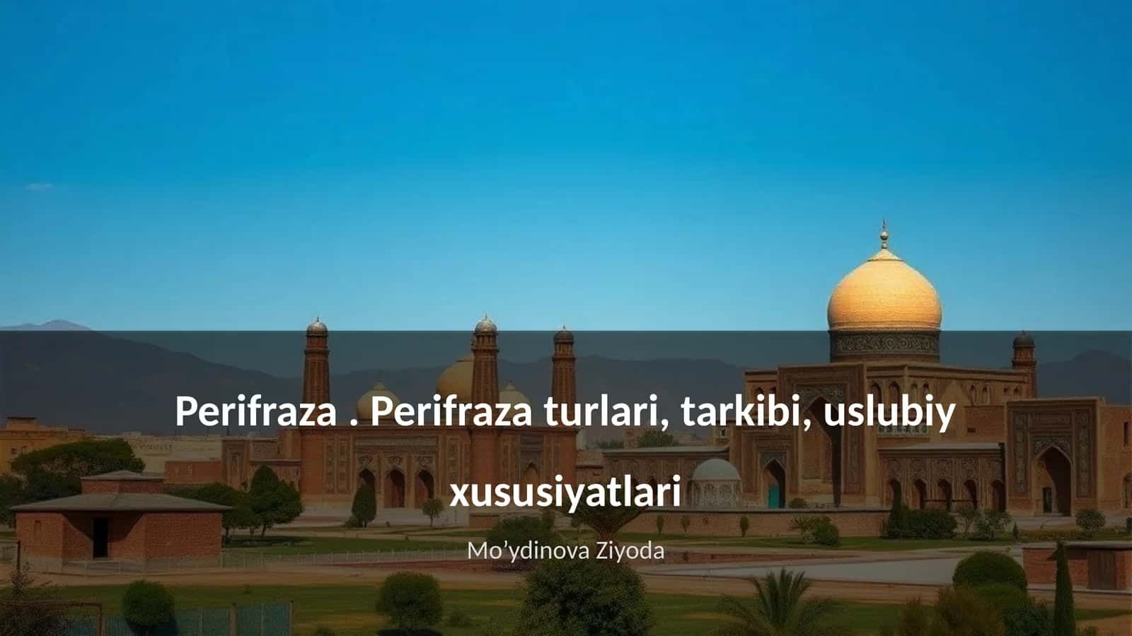 Perifraza. Perifraza turlari, tarkibi, uslubiy xususiyatlari 1