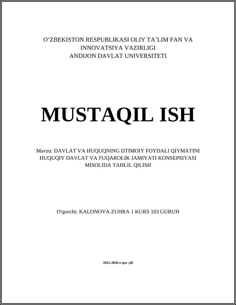 DAVLAT VA HUQUQNING IJTIMOIY FOYDALI QIYMATINI HUQUQIY DAVLAT VA FUQAROLIK JAMIYATI KONSEPSIYASI MISOLIDA TAHLIL QILISH 1