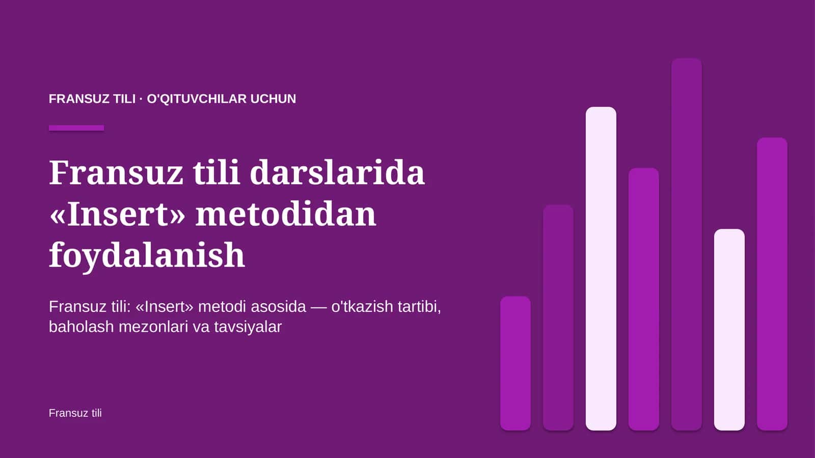 fransuz tili darslarida insert metodidan foydalanish 5642 1