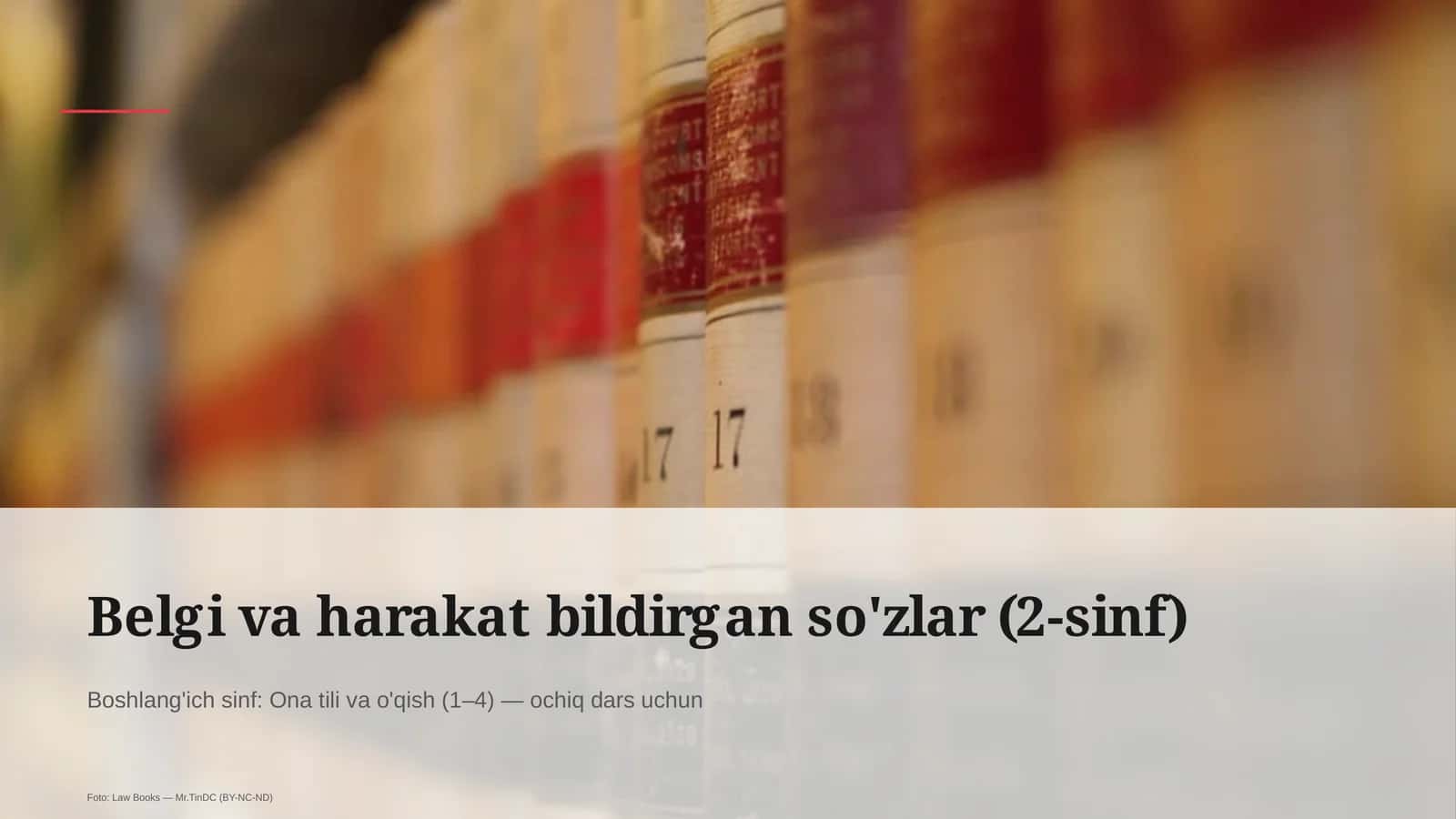 Belgi va harakat bildirgan so'zlar (2-sinf) 1