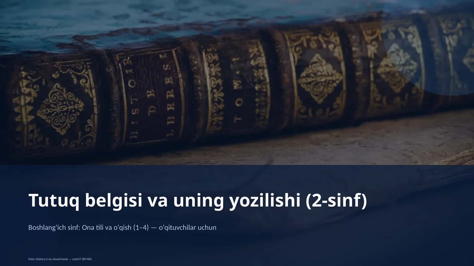 Tutuq belgisi va uning yozilishi (2-sinf) 1
