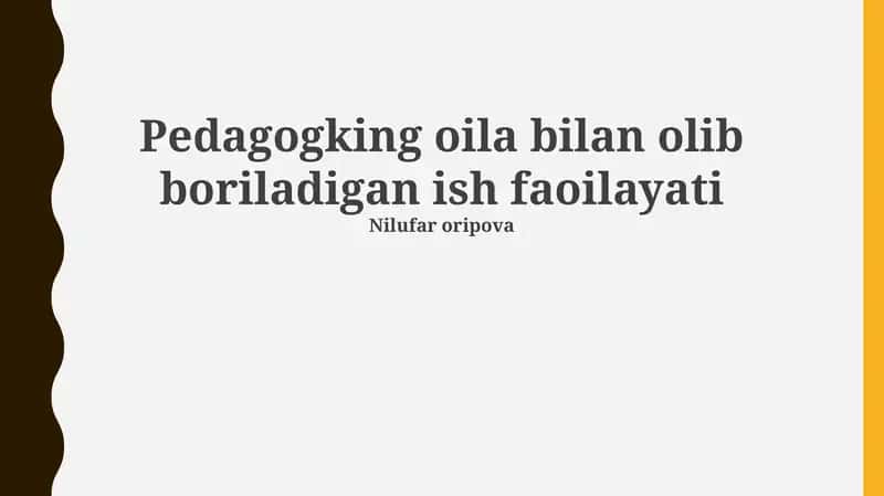 Pedagogking oila bilan olib boriladigan ish faoilayati 1