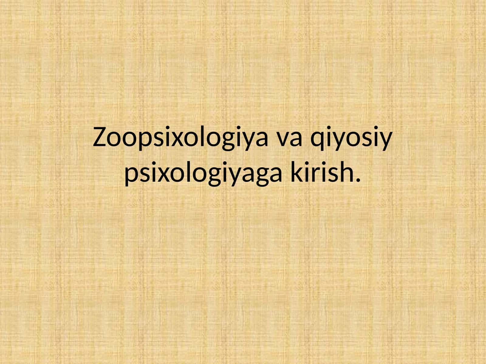 Zoopsixologiya va qiyosiy psixologiyaga kirish. 1