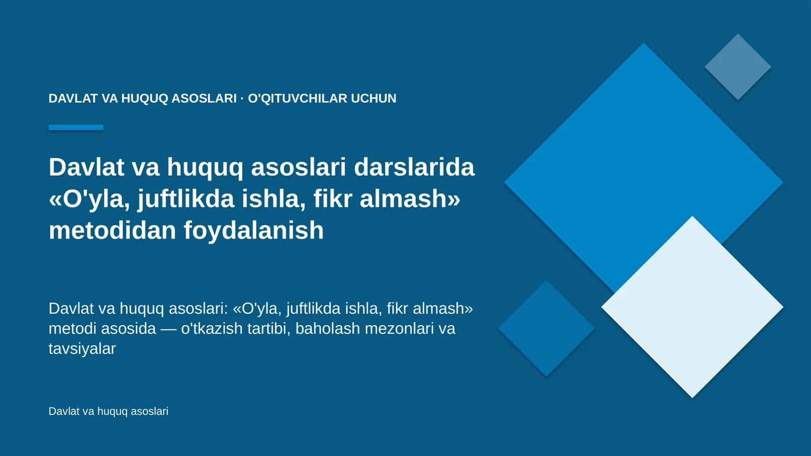 davlat va huquq asoslari darslarida o'yla juftlikda ishla fikr almash metodidan foydalanish 1197 1