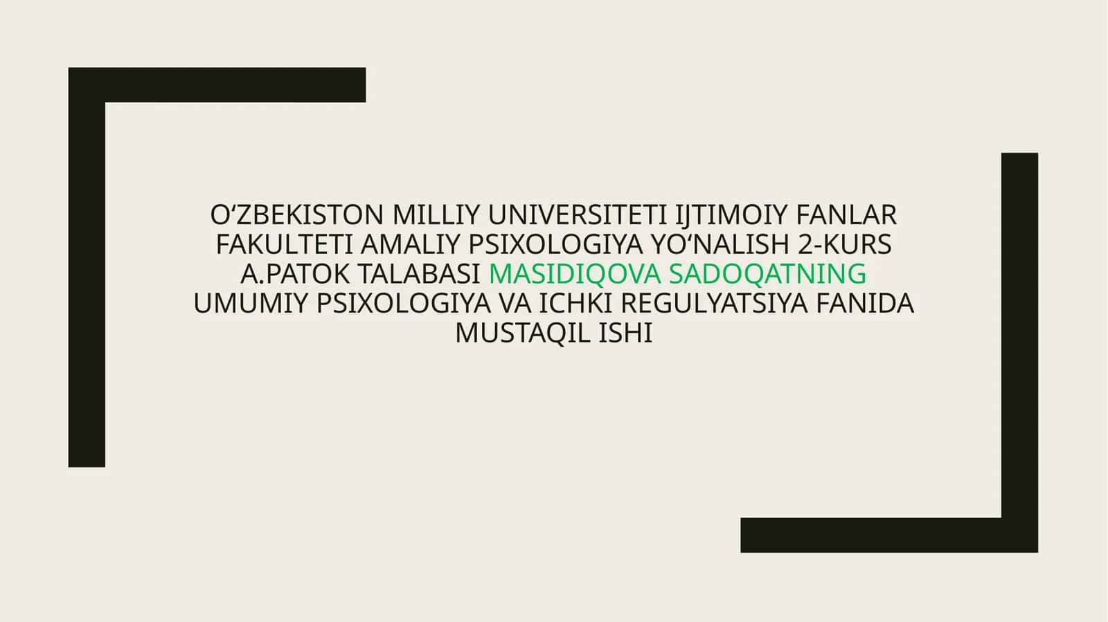 Umumiy psixologiya Va ichki regulyatsiya Fanida Mustaqil ishi 1