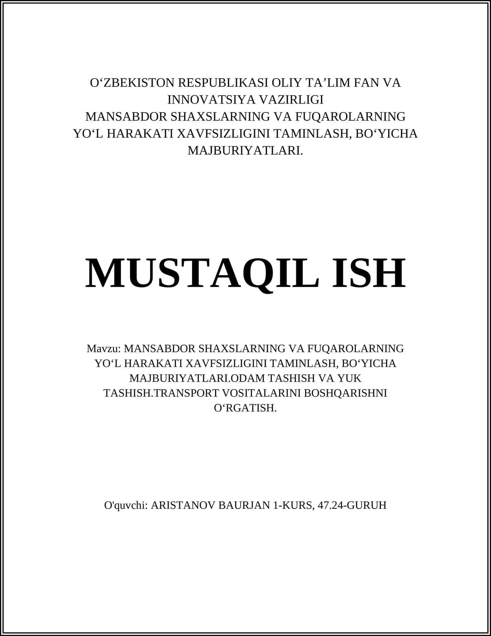 MANSABDOR SHAXSLARNING VA FUQAROLARNING YOʻL HARAKATI XAVFSIZLIGINI TAMINLASH, BOʻYICHA MAJBURIYATLARI 1