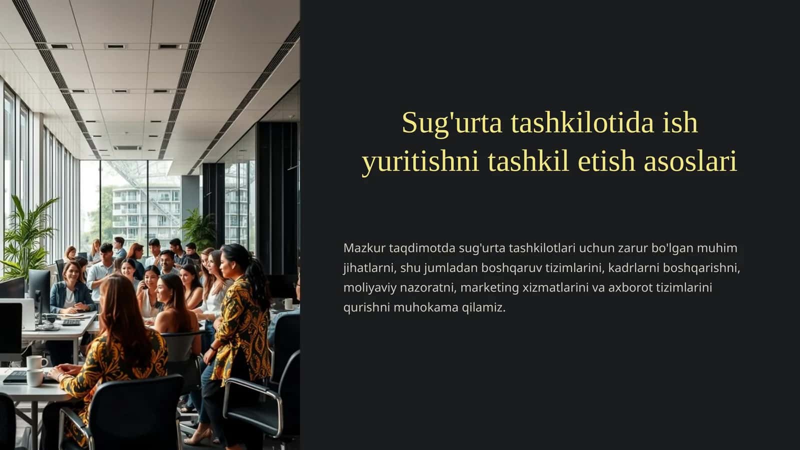 Sug'urta Tashkilotida Ish Yurituvchi Tizimni Tashkil Etish Asoslari 1