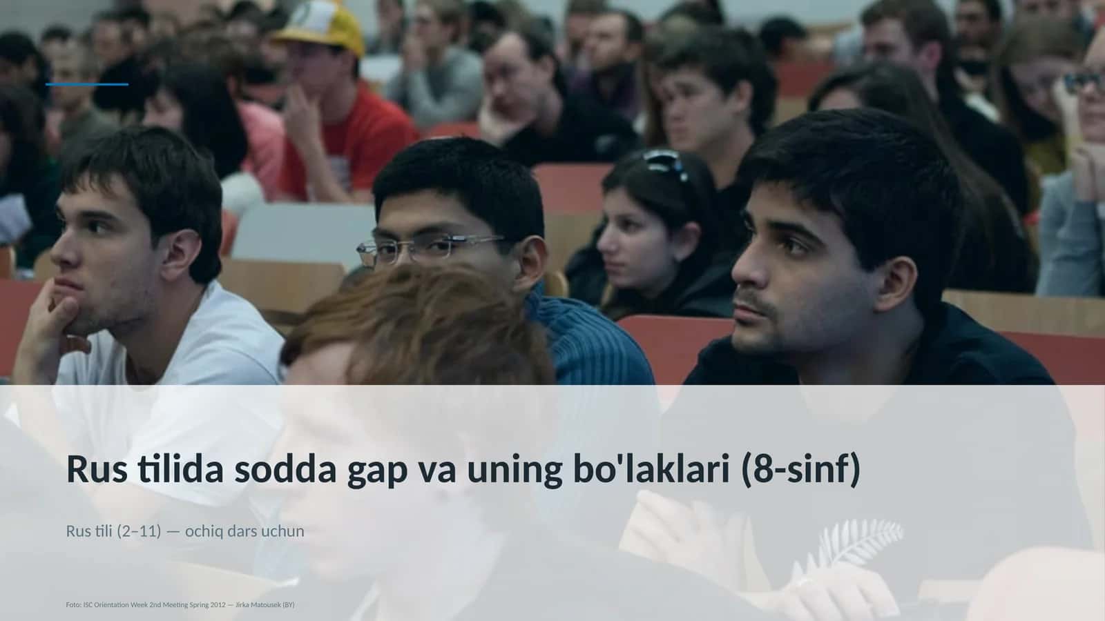 Rus tilida sodda gap va uning bo'laklari (8-sinf) 1