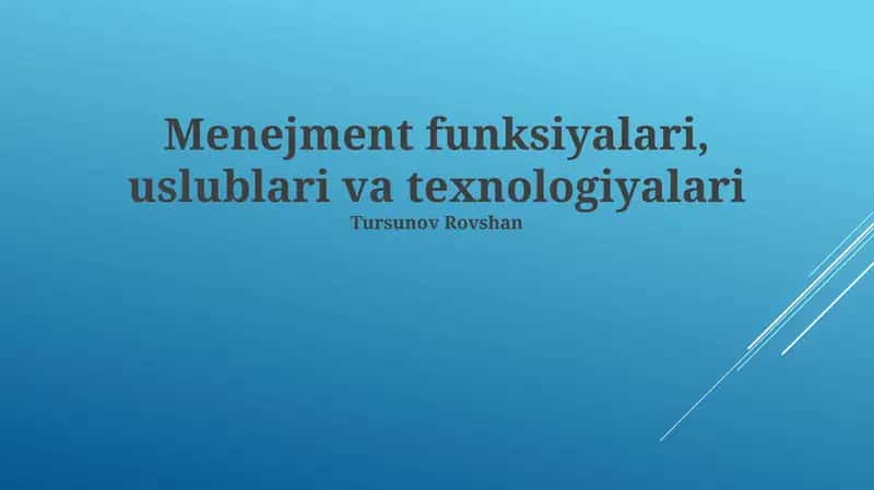 Menejment funksiyalari, uslublari va texnologiyalari 1