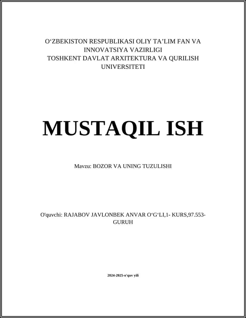 MUSTAQIL ISH Mavzu: BOZOR VA UNING TUZULISHI 1