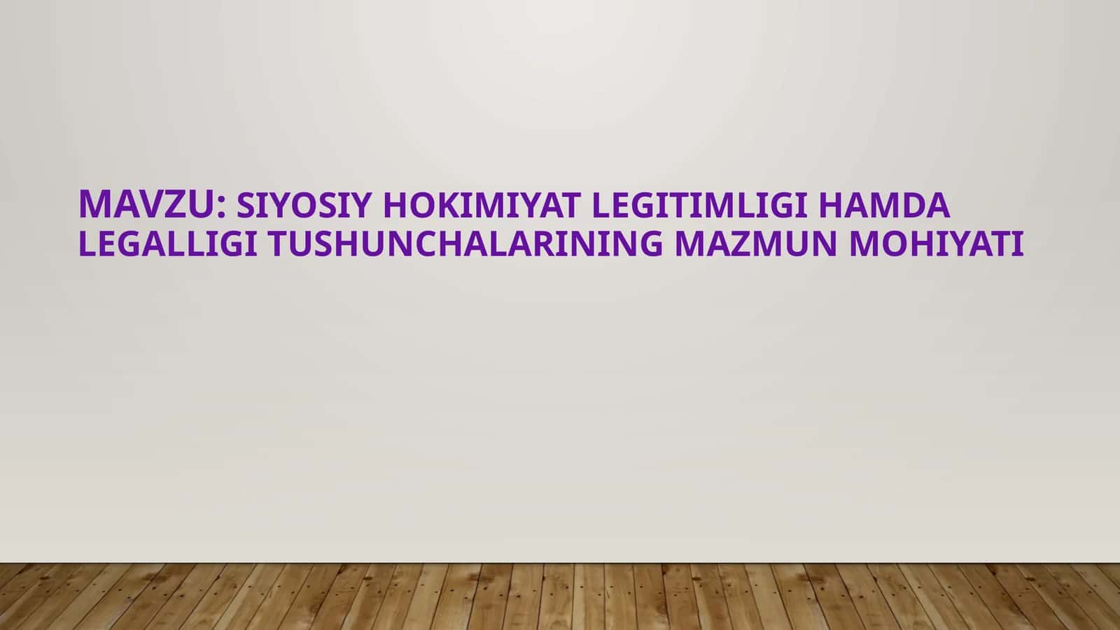 siyosiy hokimiyat legitimligi hamda legalligi tushunchalarining mazmun mohiyati 1