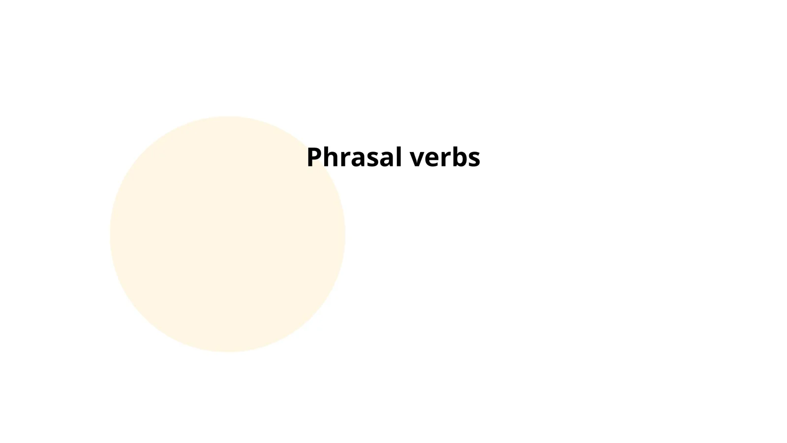 Phrasal verbs 1