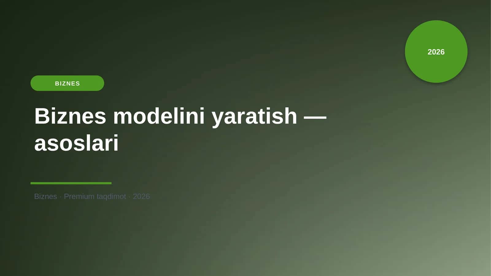 Biznes modelini yaratish — asoslari 1