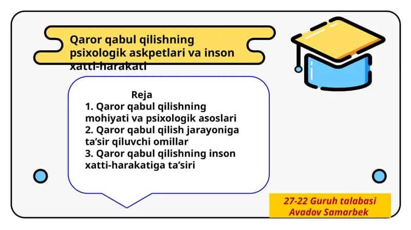 Qaror qabul qilishning psixologik askpetlari va inson xatti-harakati 1
