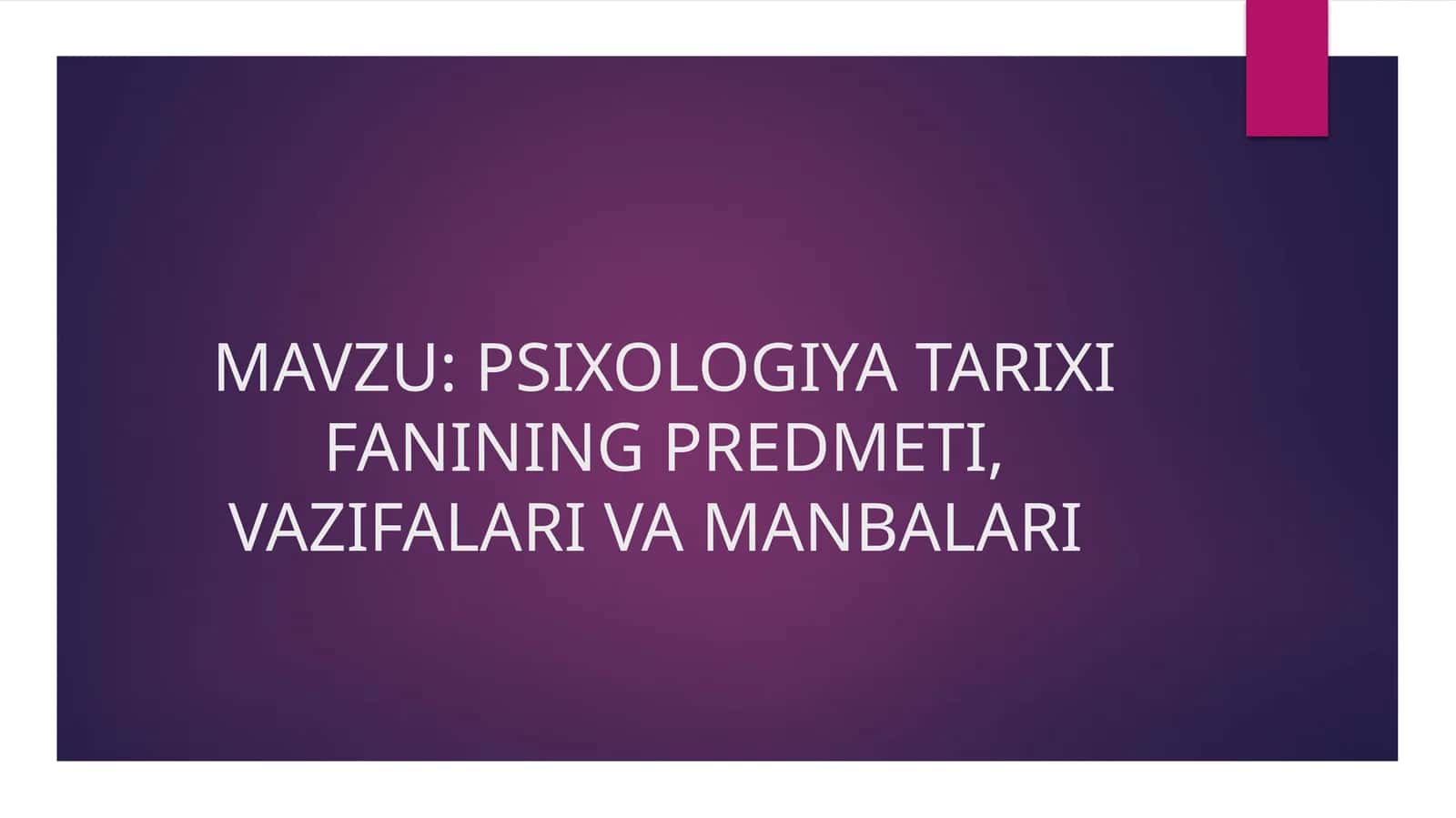 PSIXOLOGIYA TARIXI SALOHIDDINOVA MASHXURA 1