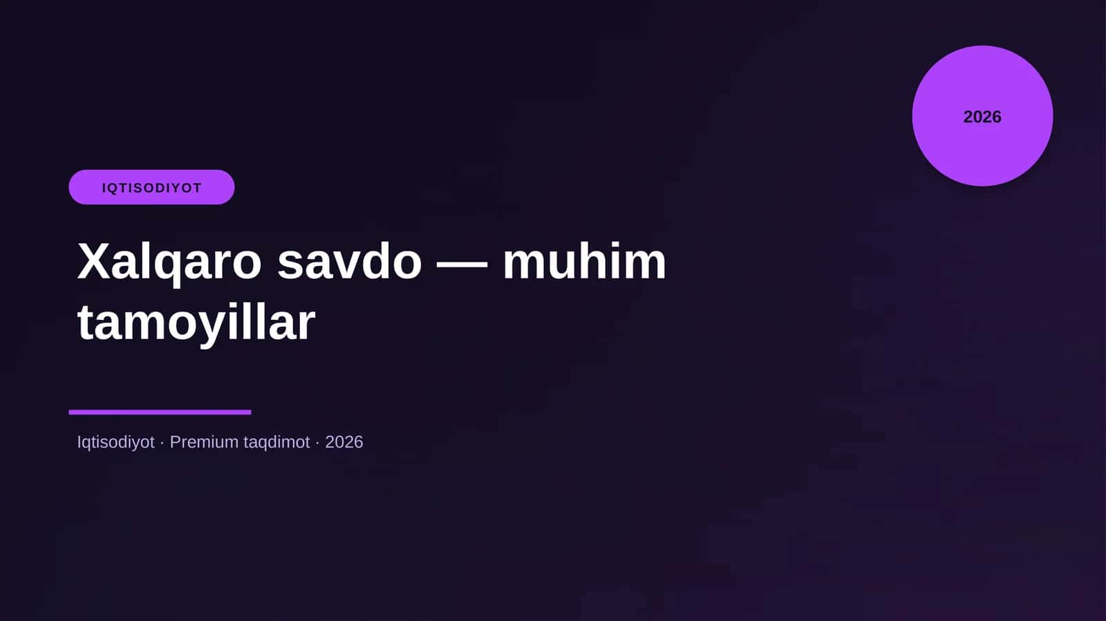 Xalqaro savdo — muhim tamoyillar 1
