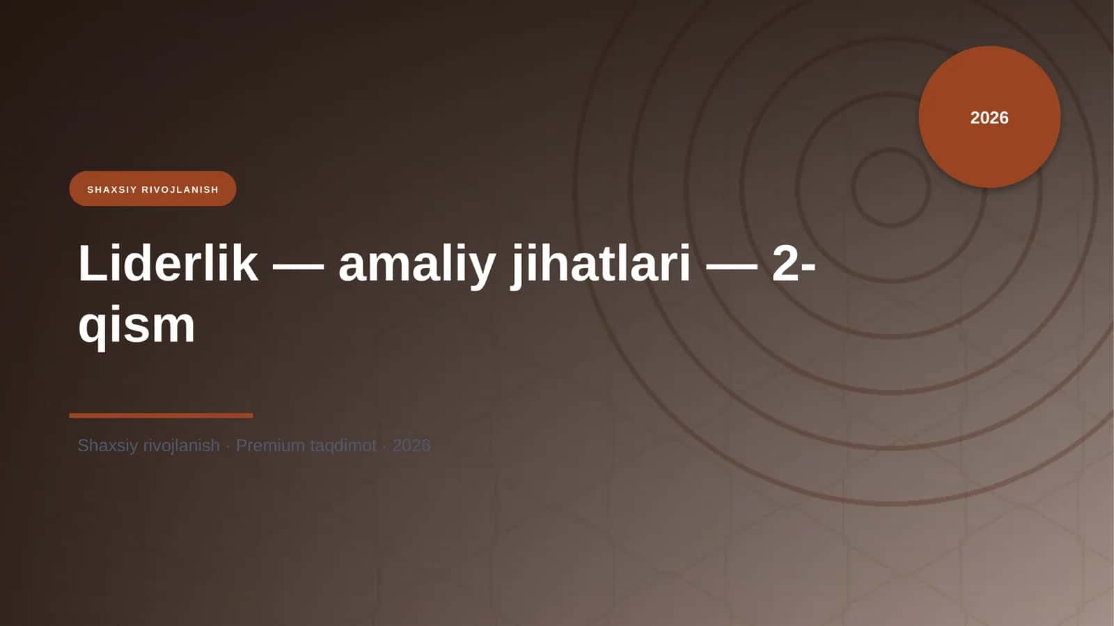Liderlik — amaliy jihatlari — 2-qism 1