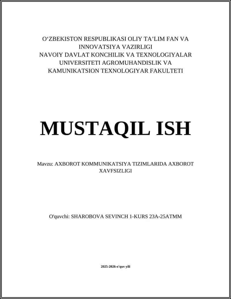 AXBOROT KOMMUNIKATSIYA TIZIMLARIDA AXBOROT XAVFSIZLIGI 1
