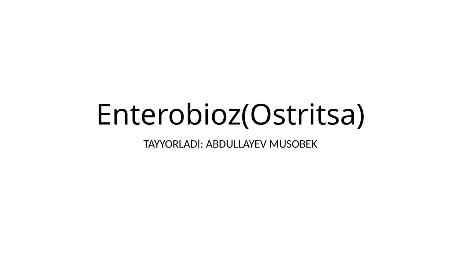 Enterobioz (Ostritsa) 1