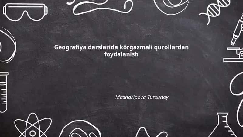 Xarita va globuslardan geografiya darslarida foydalanish metodlari 1
