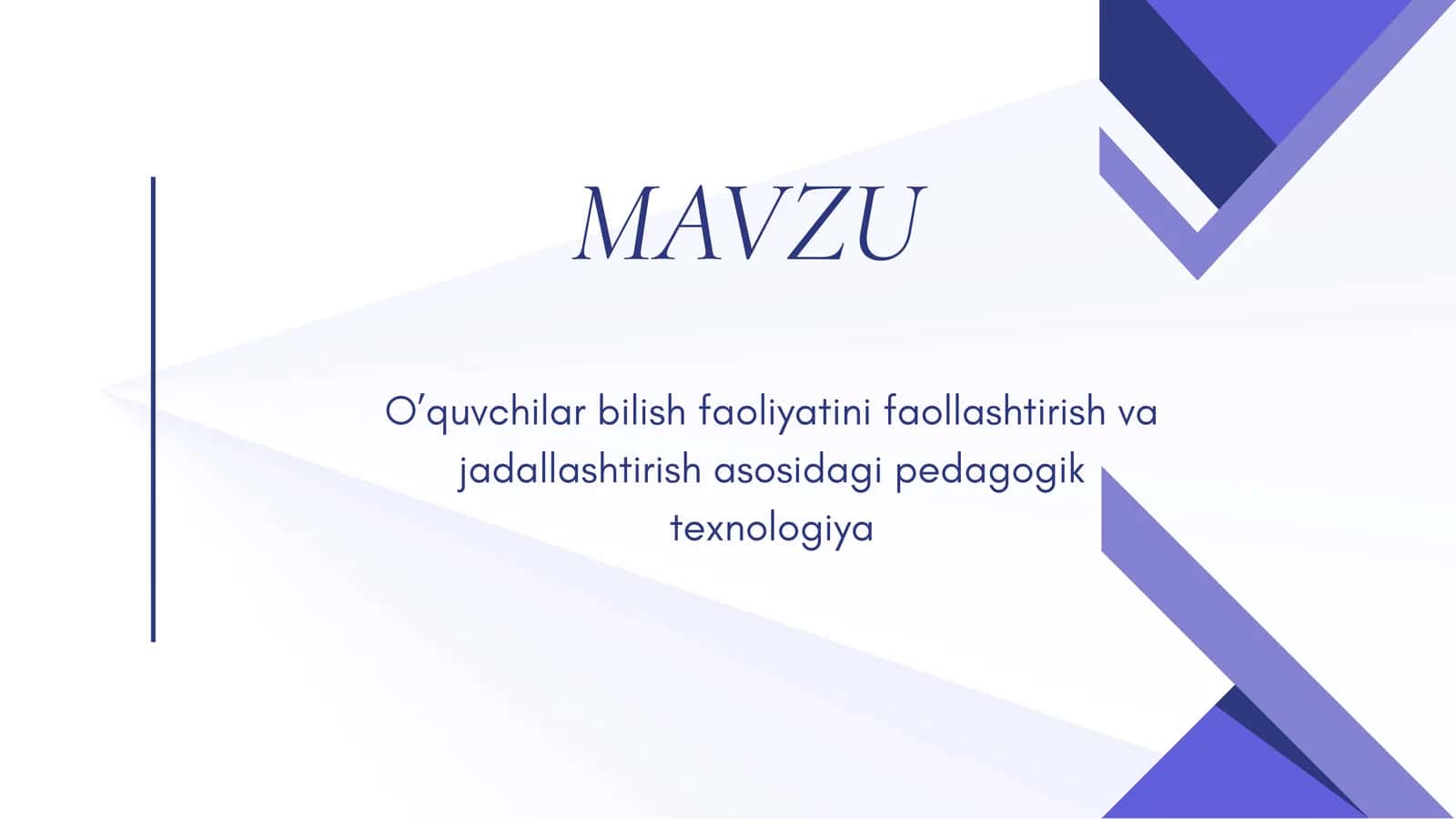 O’quvchilar bilish faoliyatini faollashtirish va jadallashtirish asosidagi pedagogik texnologiya 1