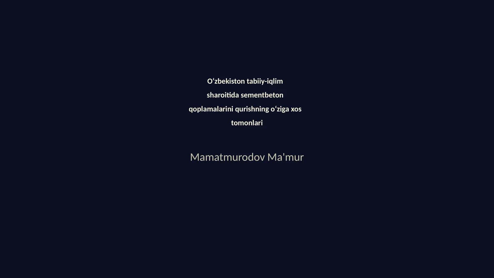 O‘zbekiston tabiiy-iqlim sharoitida sementbeton qoplamalarini qurishning o‘ziga xos tomonlari 1