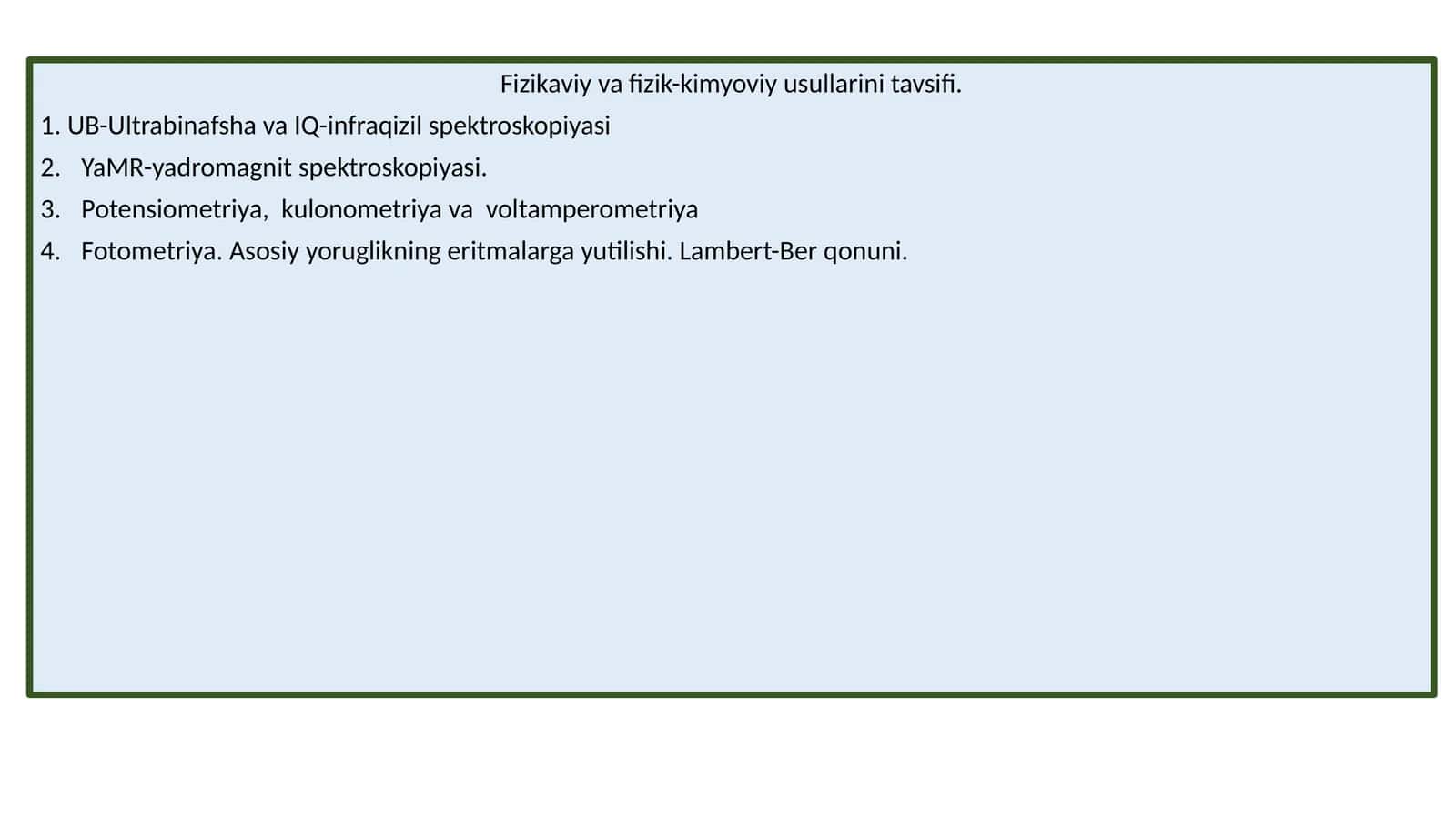 Fizikaviy va fizik-kimyoviy usullarini tavsifi 1