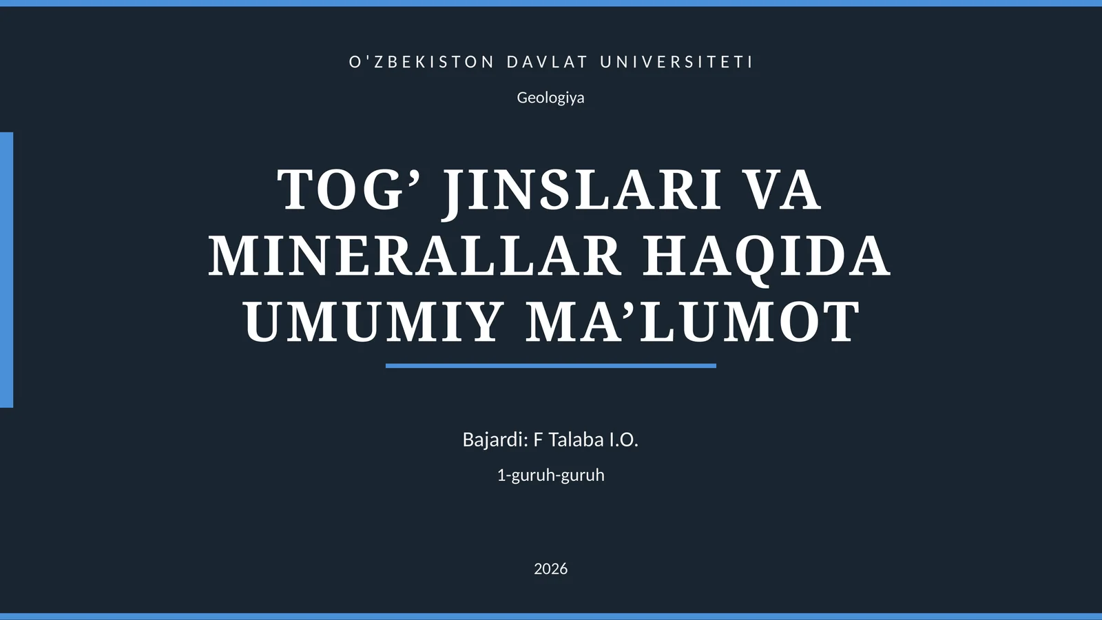 TOG’ JINSLARI VA MINERALLAR HAQIDA UMUMIY MA’LUMOT 1