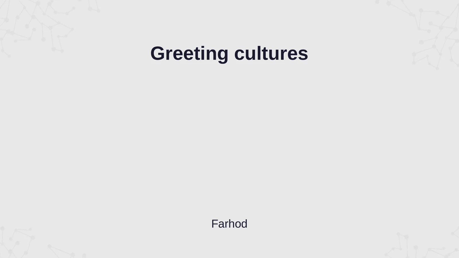 Greeting cultures 1