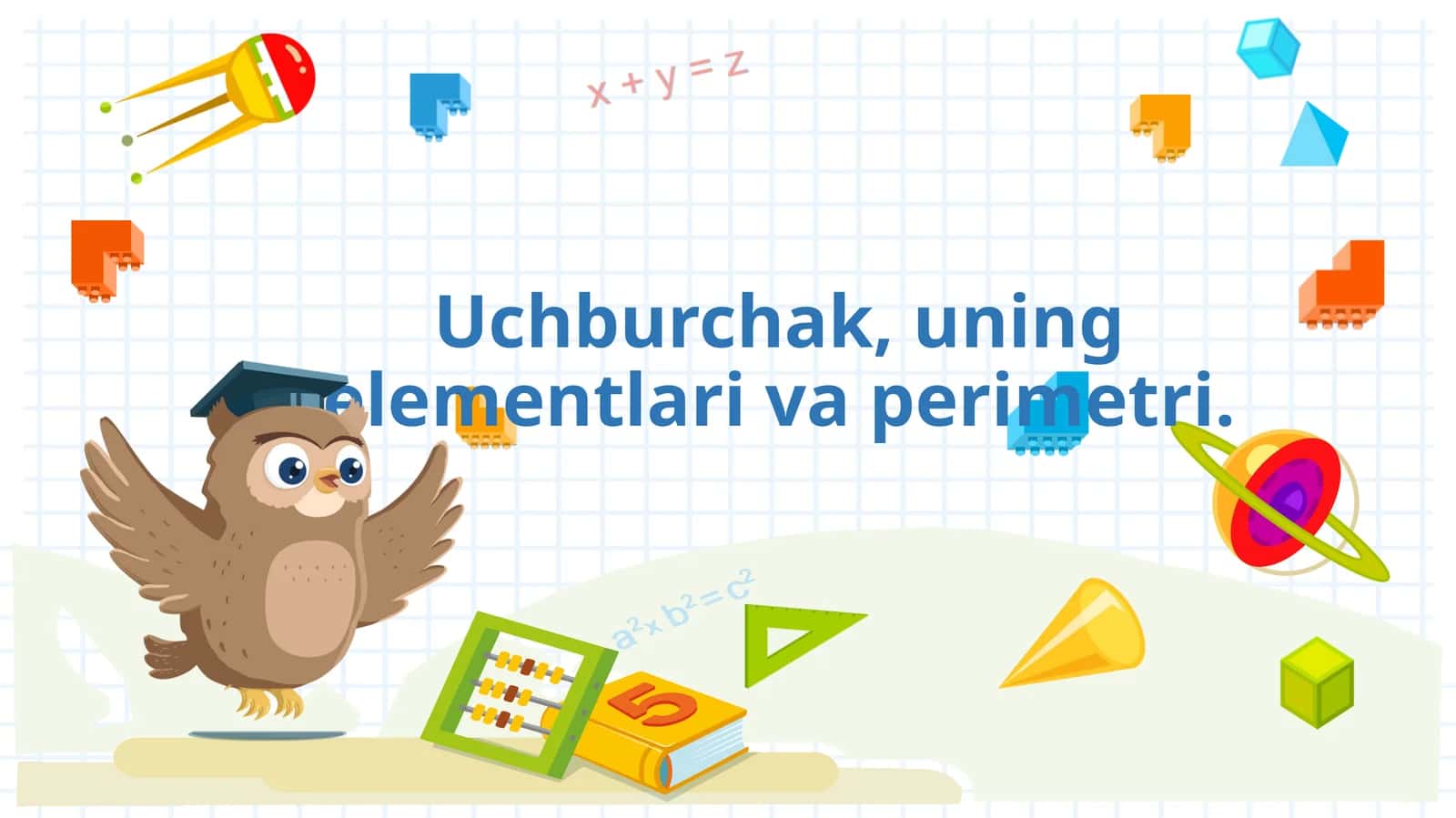 Uchburchak, uning elementlari va perimetri 1
