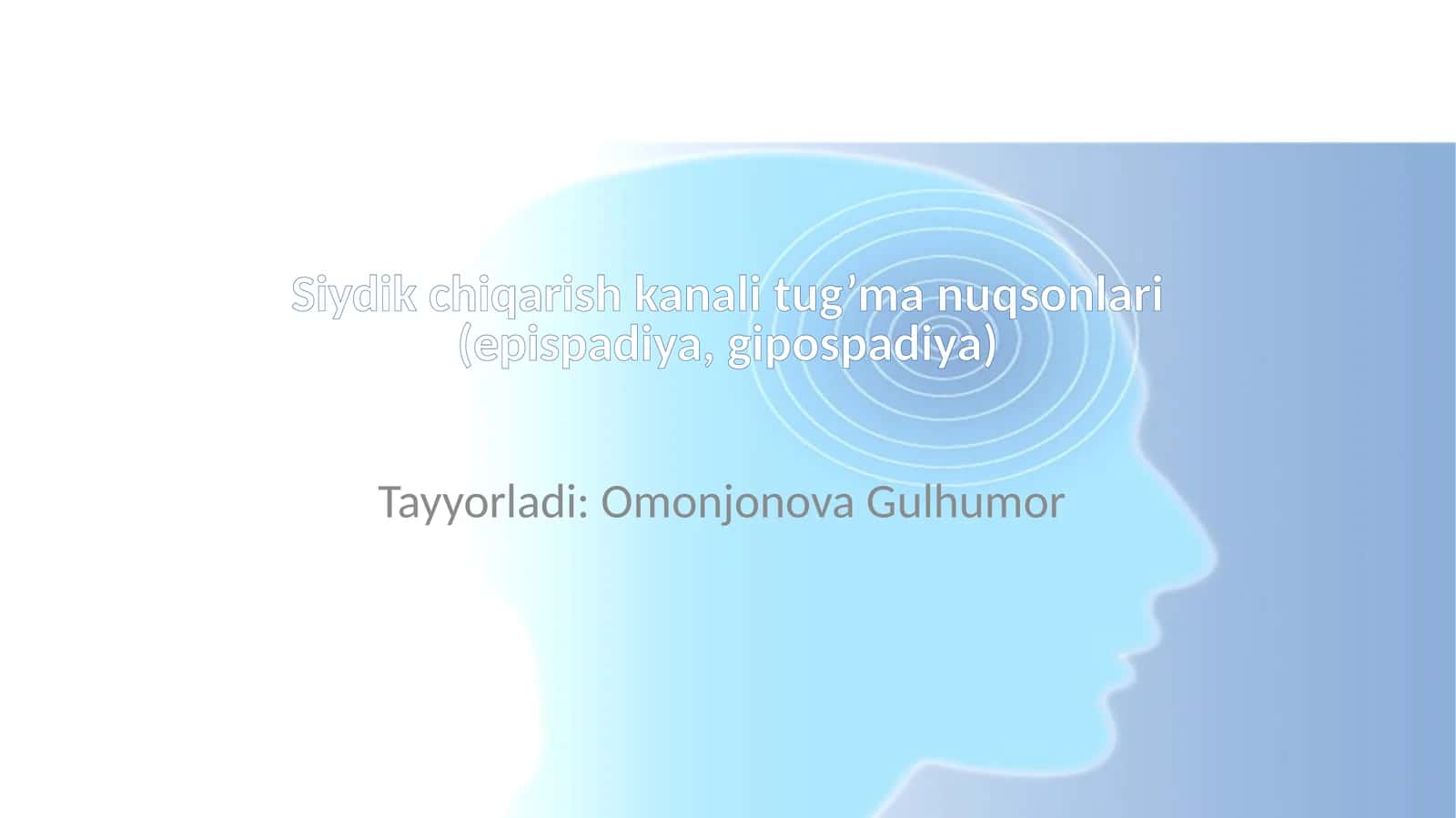 Siydikchiqaruv kanali tug’man uqsonlari (epispadiya, gipospadiya) 1