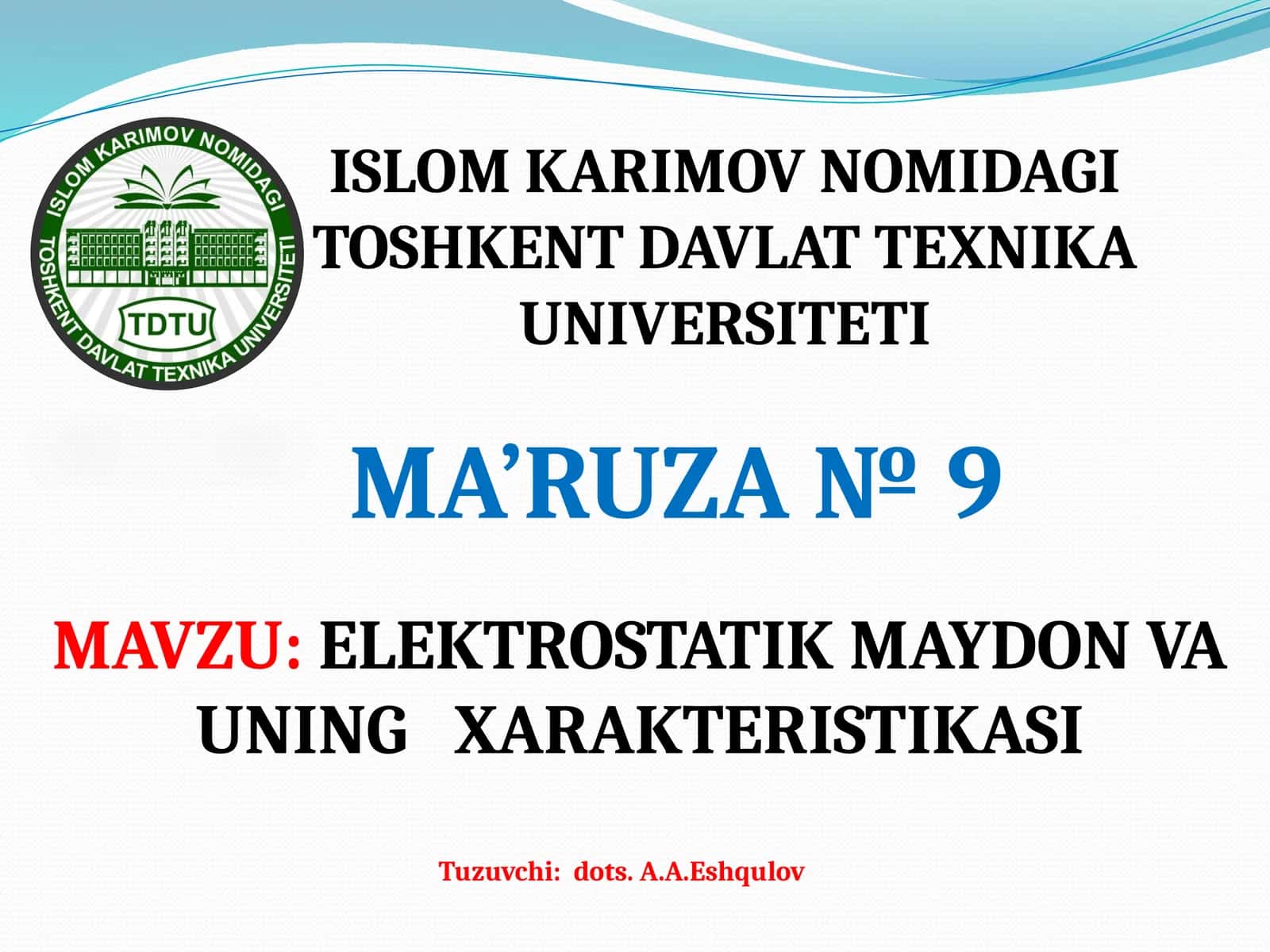 ELEKTROSTATIK MAYDON VA UNING XARAKTERISTIKASI 1