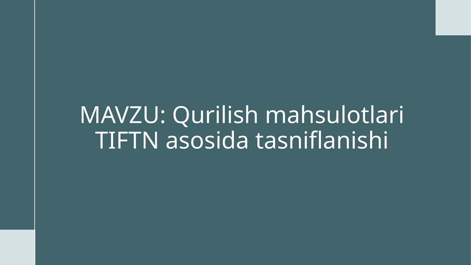Qurilish mahsulotlari va TIFTNasosidati 1