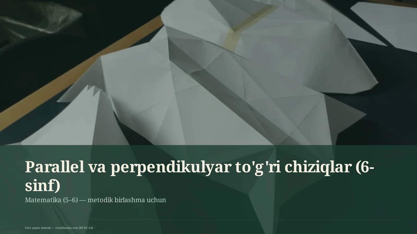 Parallel va perpendikulyar to'g'ri chiziqlar (6-sinf) 1