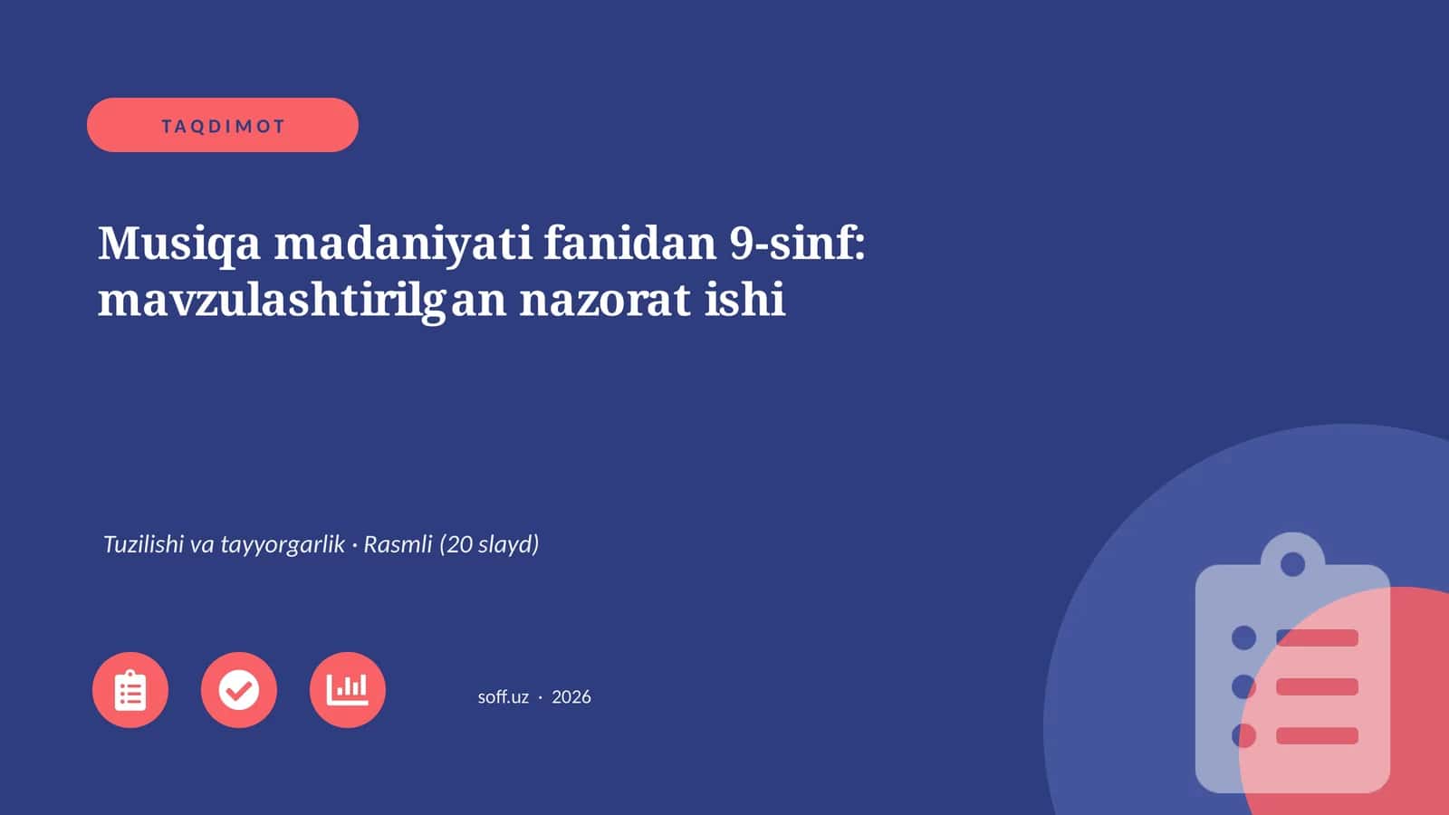 Musiqa madaniyati fanidan 9-sinf: mavzulashtirilgan nazorat ishi 1
