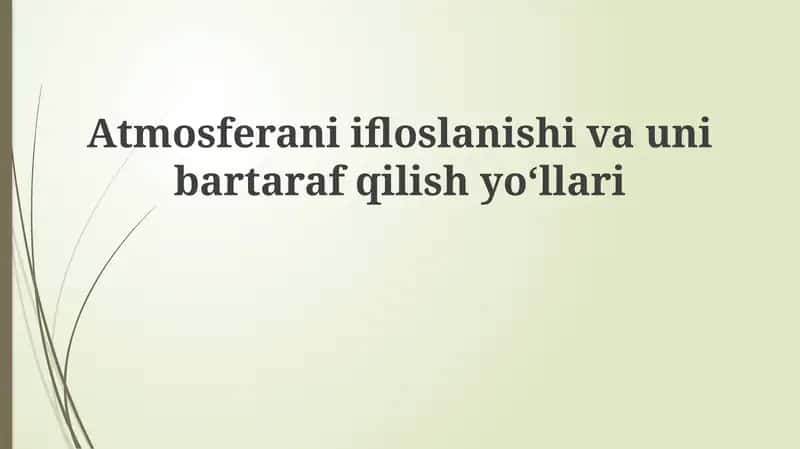 Havoning ifloslanishi: Manbalar, ta'sirlar va oqibatlar 1